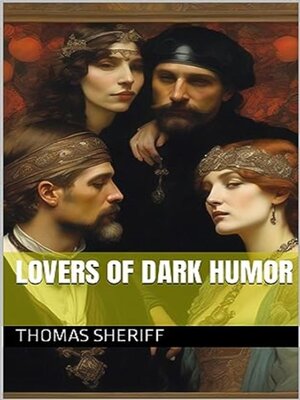 cover image of Lovers of Dark humor